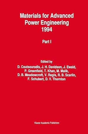 Bild des Verkufers fr Materials for Advanced Power Engineering 1994: Proceedings of a Conference Held in Lige, Belgium, 3-6 October 1994 zum Verkauf von moluna