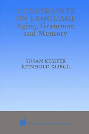 Immagine del venditore per Constraints on Language: Aging, Grammar, and Memory venduto da moluna
