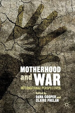 Seller image for Motherhood and War: International Perspectives for sale by moluna