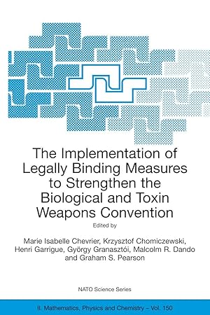 Bild des Verkufers fr The Implementation of Legally Binding Measures to Strengthen the Biological and Toxin Weapons Convention zum Verkauf von moluna