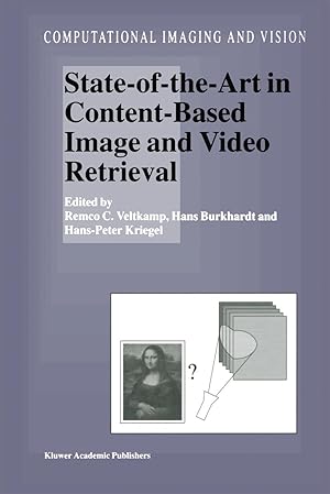 Image du vendeur pour State-Of-The-Art in Content-Based Image and Video Retrieval mis en vente par moluna