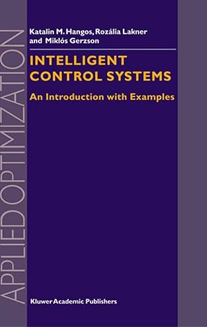 Seller image for Intelligent Control Systems: An Introduction with Examples for sale by moluna