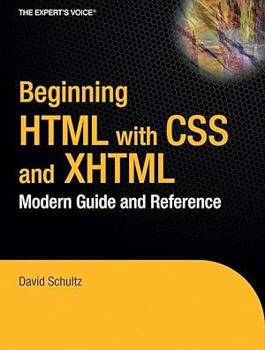 Seller image for Beginning HTML with CSS and XHTML: Modern Guide and Reference for sale by moluna