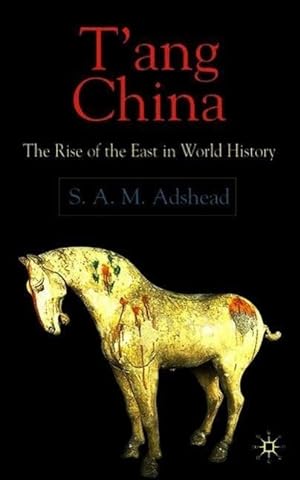 Seller image for T\ Ang China: The Rise of the East in World History for sale by moluna