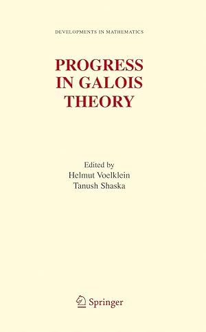 Seller image for Progress in Galois Theory: Proceedings of John Thompson\ s 70th Birthday Conference for sale by moluna