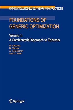 Immagine del venditore per Foundations of Generic Optimization: Volume 1: A Combinatorial Approach to Epistasis venduto da moluna