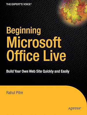 Bild des Verkufers fr Beginning Microsoft Office Live: Build Your Own Web Site Quickly and Easily zum Verkauf von moluna