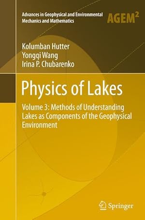 Bild des Verkufers fr Hutter, K: Physics of Lakes zum Verkauf von moluna