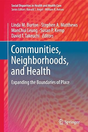 Seller image for Communities, Neighborhoods, and Health: Expanding the Boundaries of Place for sale by moluna