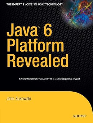 Immagine del venditore per Zukowski, J: Java 6 Platform Revealed venduto da moluna