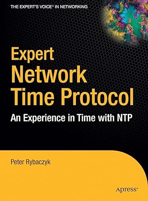 Bild des Verkufers fr Expert Network Time Protocol: An Experience in Time with Ntp zum Verkauf von moluna