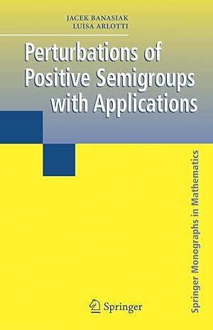 Seller image for Perturbations of Positive Semigroups with Applications for sale by moluna