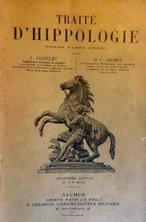 Traité d'Hippologie.(édition d'après guerre). Quatrième édition.