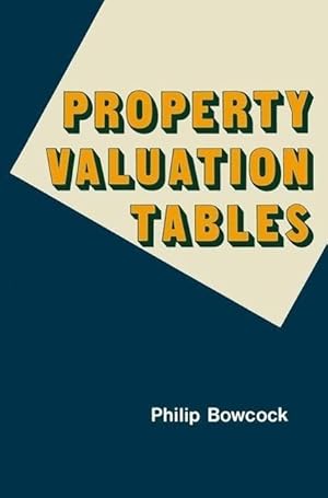 Bild des Verkufers fr Property Valuation Tables zum Verkauf von moluna