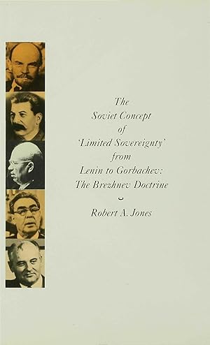 Immagine del venditore per The Soviet Concept of \ limited Sovereignty\ from Lenin to Gorbachev: The Brezhnev Doctrine venduto da moluna