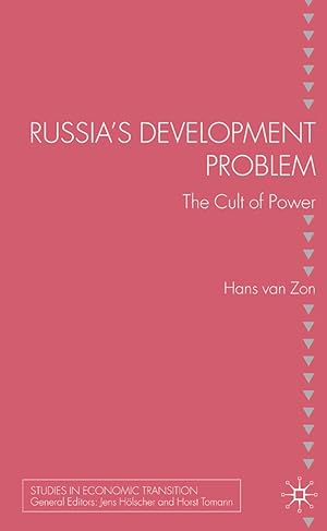 Imagen del vendedor de Russia\ s Development Problem: The Cult of Power a la venta por moluna