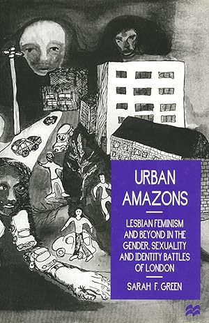 Seller image for Urban Amazons: Lesbian Feminism and Beyond in the Gender, Sexuality and Identity Battles of London for sale by moluna