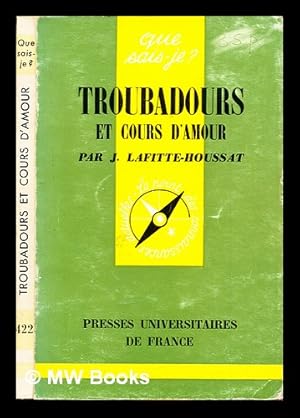 Image du vendeur pour Troubadours et cours d'amour mis en vente par MW Books Ltd.