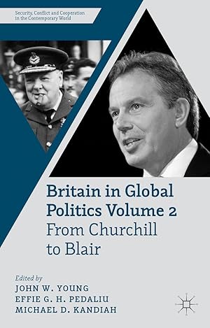 Immagine del venditore per Britain in Global Politics, Volume 2: From Churchill to Blair venduto da moluna