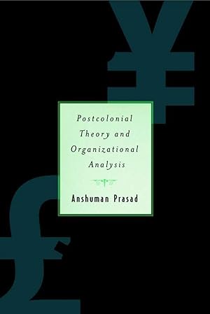 Bild des Verkufers fr Postcolonial Theory and Organizational Analysis: A Critical Engagement zum Verkauf von moluna