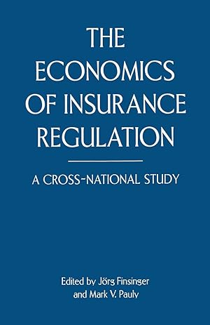 Bild des Verkufers fr The Economics of Insurance Regulation: A Cross-National Study zum Verkauf von moluna