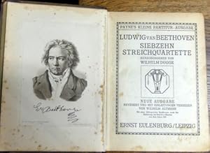 Siebzehn Streichquartette hrs. von Wilhelm Dugge. Neue Ausgabe revidiert und mit Einleitungen ver...