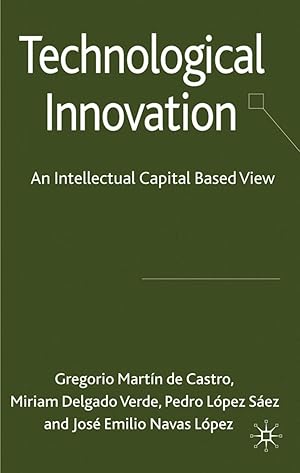 Bild des Verkufers fr Technological Innovation: An Intellectual Capital Based View zum Verkauf von moluna