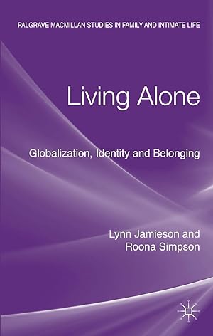 Immagine del venditore per Living Alone: Globalization, Identity and Belonging venduto da moluna