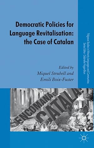 Bild des Verkufers fr Democratic Policies for Language Revitalisation: The Case of Catalan zum Verkauf von moluna