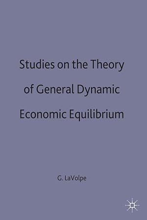 Immagine del venditore per Studies on the Theory of General Dynamic Economic Equilibrium venduto da moluna