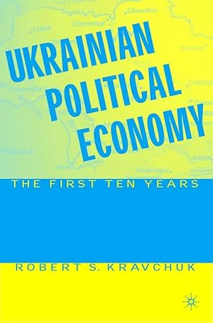 Seller image for Ukrainian Political Economy: The First Ten Years for sale by moluna