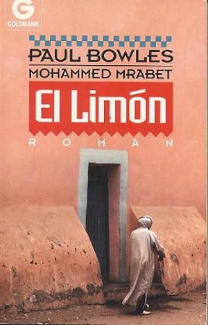 El limón. Roman. Mohammed Mrabet übersetzt ins Englische von Paul Bowles. Aus dem Englischen von ...