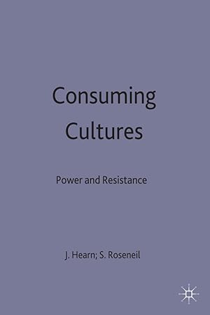 Bild des Verkufers fr Consuming Cultures: Power and Resistance zum Verkauf von moluna