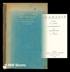 Seller image for Anabasis : a poem / by St.-J. Perse ; with a translation into English by T. S. Eliot for sale by MW Books Ltd.