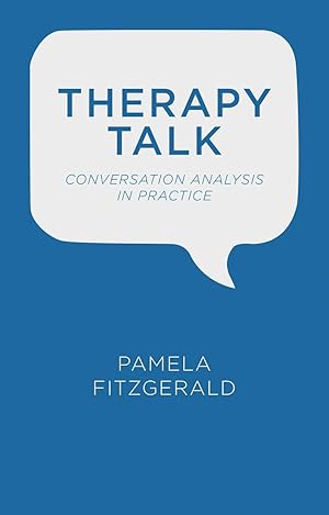 Seller image for Therapy Talk: Conversation Analysis in Practice for sale by moluna