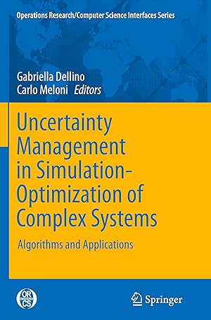 Seller image for Uncertainty Management in Simulation-Optimization of Complex Systems: Algorithms and Applications for sale by moluna