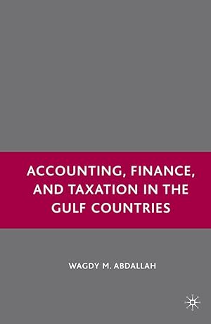 Imagen del vendedor de Accounting, Finance, and Taxation in the Gulf Countries a la venta por moluna