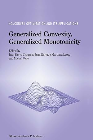 Bild des Verkufers fr Generalized Convexity, Generalized Monotonicity: Recent Results: Recent Results zum Verkauf von moluna