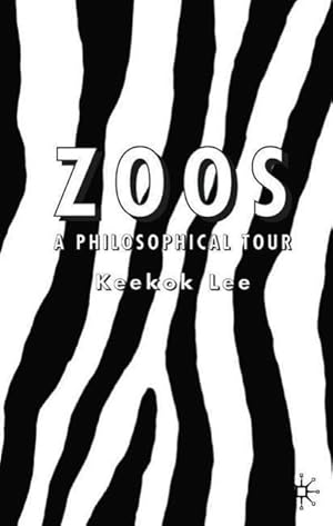 Seller image for Zoos: A Philosophical Tour for sale by moluna