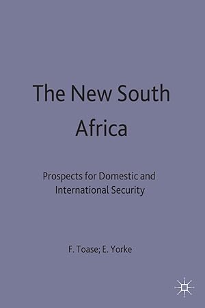 Immagine del venditore per The New South Africa: Prospects for Domestic and International Security venduto da moluna