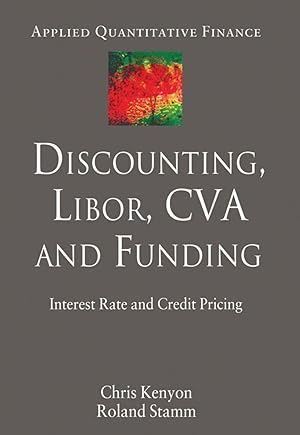 Imagen del vendedor de Discounting, LIBOR, CVA and Funding: Interest Rate and Credit Pricing a la venta por moluna