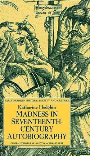 Image du vendeur pour Madness in Seventeenth-Century Autobiography mis en vente par moluna