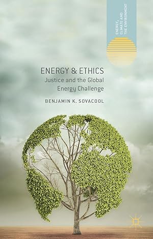 Imagen del vendedor de Energy and Ethics: Justice and the Global Energy Challenge a la venta por moluna