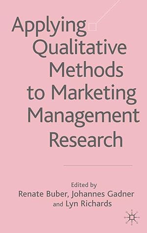 Bild des Verkufers fr Applying Qualitative Methods to Marketing Management Research zum Verkauf von moluna