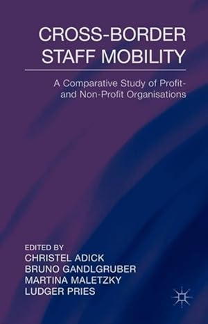 Seller image for Cross-Border Staff Mobility: A Comparative Study of Profit and Non-Profit Organisations for sale by moluna