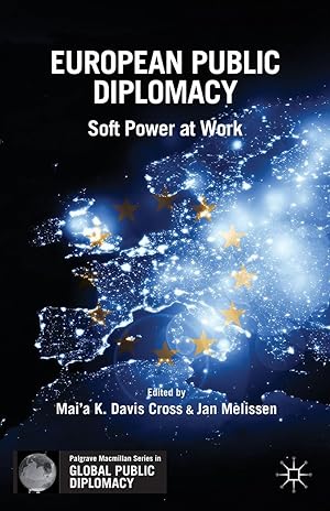 Immagine del venditore per European Public Diplomacy: Soft Power at Work venduto da moluna
