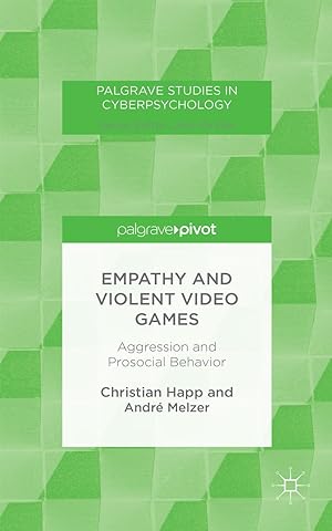Imagen del vendedor de Empathy and Violent Video Games: Aggression and Prosocial Behavior a la venta por moluna