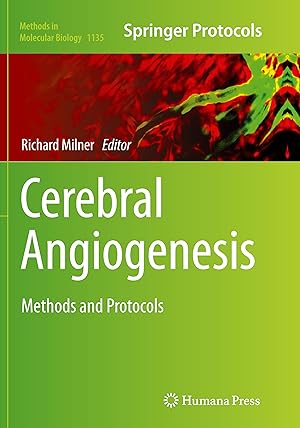 Bild des Verkufers fr Cerebral Angiogenesis: Methods and Protocols zum Verkauf von moluna