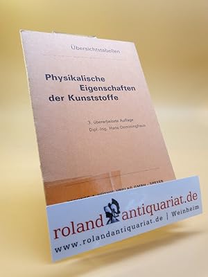 Immagine del venditore per Physikalische Eigenschaften der Kunststoffe : bersichtstabellen. venduto da Roland Antiquariat UG haftungsbeschrnkt