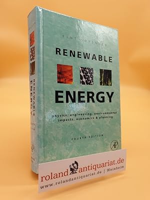 Seller image for Renewable Energy: Physics, Engineering, Environmental Impacts, Economics and Planning for sale by Roland Antiquariat UG haftungsbeschrnkt